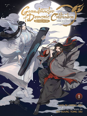 cover image of Grandmaster of Demonic Cultivation: Mo Dao Zu Shi, Volume 1